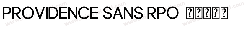 providence sans RPO字体转换